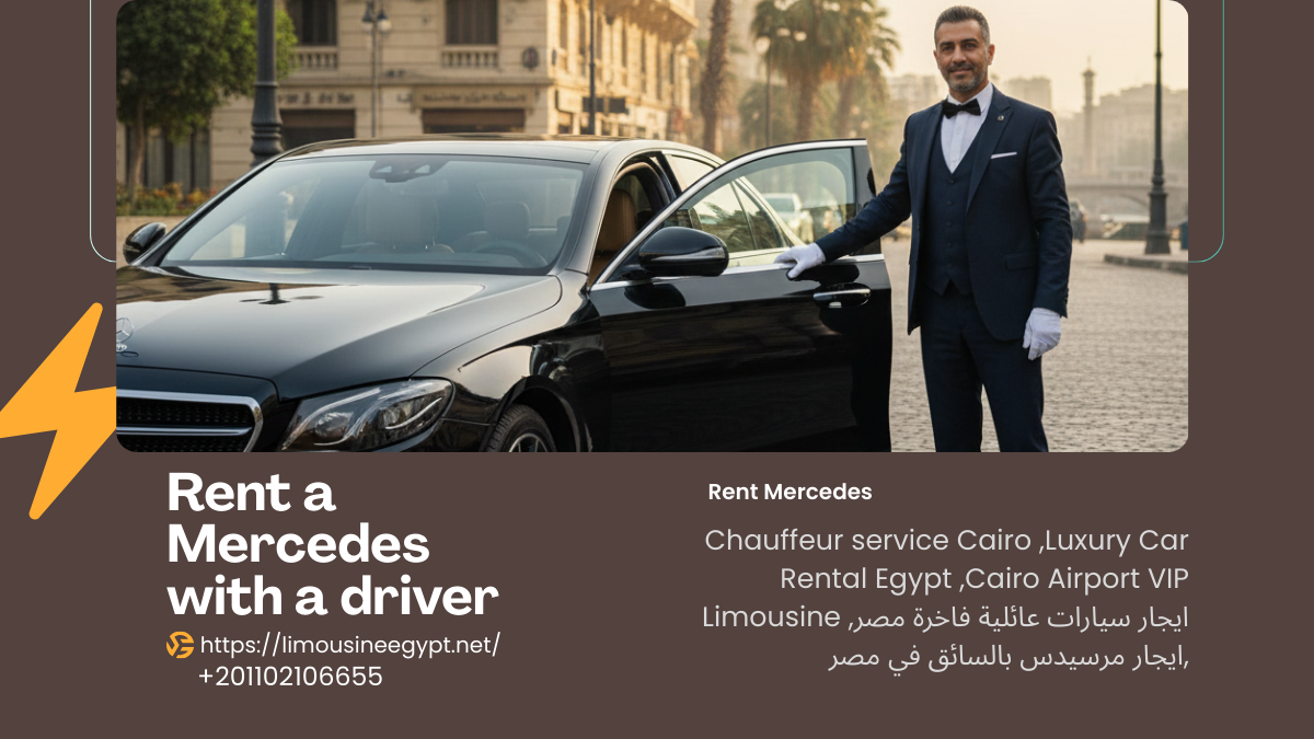 Professional Chauffeur Service Cairo - Private Driver with Mercedes E-Class for Business Travel Egypt