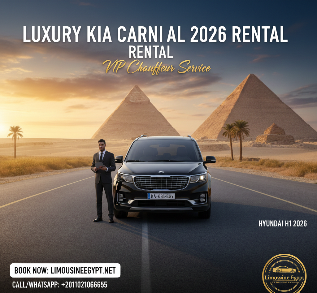 Luxury Kia Carnival 2026 Rental Egypt - VIP Family Van with Professional Chauffeur Service for High-End Travel.